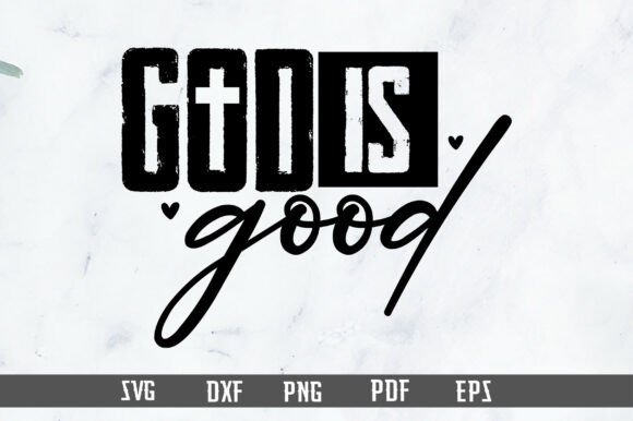 God is Good,Christian PNG: A Versatile Graphic for Crafts