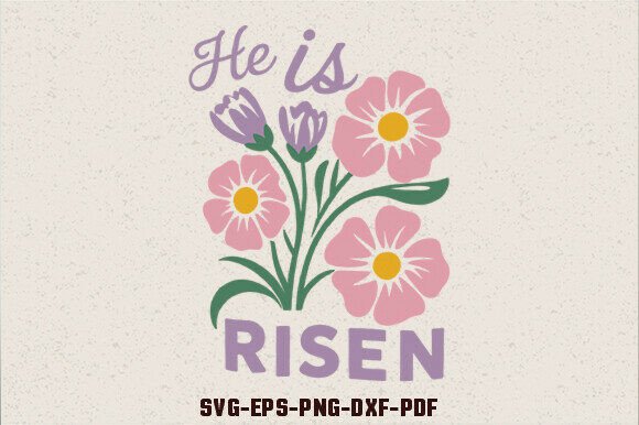 He is Risen SVG: A Versatile Graphic for Easter Crafts
