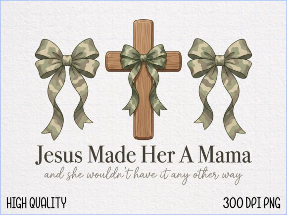 Jesus Made Her a Mama SVG PNG: A Versatile Graphics Asset