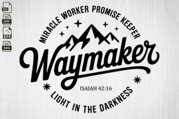 Waymaker Svg, Christian Miracle Worker: A Crafty Graphic Asset